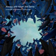 Ensemble neoN, Benedicte Maurseth - Always and Never the Same (2026)