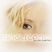 Eliza Carthy - Anglicana (2002) Lossless