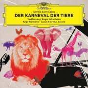 Arthur Jussen, Lucas Jussen, Katja Riemann - Saint-Saens: Der Karneval der Tiere (2018) [Hi-Res]