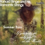 Ronald Binge And His Romantic Strings - If You Were The Only Girl In The World / Summer Rain (2001)