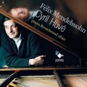 Cyril Huvé - Félix Mendelssohn-Bartholdy (2009)