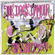 The Dogs D'Amour – Straight (Reissue) (1990)