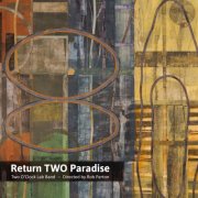 Two O'Clock Lab Band - Return Two Paradise (2026)