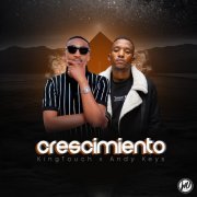 KingTouch & Andy Keys - Crescimiento (2024)