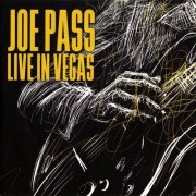 Joe Pass - Live In Vegas (1988)