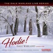 The Dale Warland Singers - Hodie!: Choral Works of Benjamin Britten & Daniel Pinkham (2019)