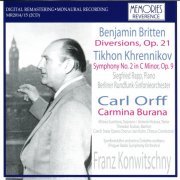 Franz Konwitschny - Orff: Carmina Burana / Britten: Diversions / Khrennikov: Symphonie Nr.2 (2011)