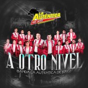 Banda Autentica de Jere - A Otro Nivel (2026) Hi-Res