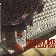 Eric Clapton - Back Home (2005)