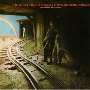 Don Ellis - The New Don Ellis Band Goes Underground (1969) [2006]