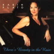 Karin Plato - There's Beauty In The Rain (1998) Lossless