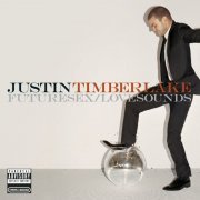 Justin Timberlake - FutureSex╱LoveSounds [E] (2006) [E-AC-3 JOC Dolby Atmos]