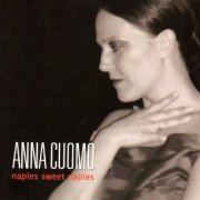 Anna Cuomo - Naples sweet Naples (2021)