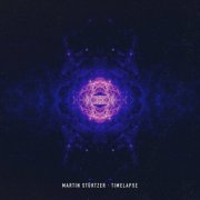 Martin Stürtzer - Timelapse (2026)