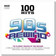 VA - 100 Hits 90s Rewind - 100 Classic Tracks Of The Decade [5CD Box Set] (2014)