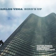 Carlos Vega - Bird's Up (2017) CD Rip