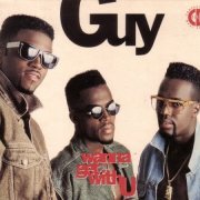 Guy - Wanna Get With U (1990)