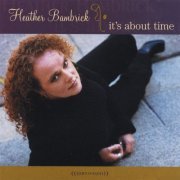 Heather Bambrick - It's About Time (2003) FLAC