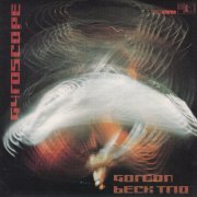 Gordon Beck Trio - Gyroscope (1969)