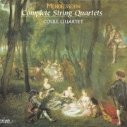 Coull Quartet - Mendelssohn: Complete String Quartets (1994)