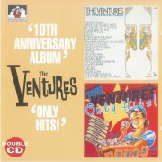 The Ventures - 10th Anniversary Album / Only Hits! (1998)