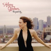 Hilary Gardner - The Great City (2014/2019) [Hi-Res]