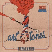 Art Of Tones - Unbalanced (2018)