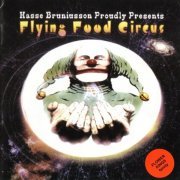 Hasse Bruniusson - Flying Food Circus (2002)