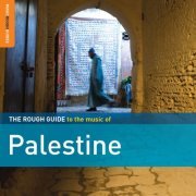 VA - The Rough Guide to the Music of Palestine (2014)