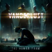 Vanderlust - The Human Farm (2026) Hi-Res