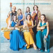 Joan Chamorro, La Màgia de la Veu - Joan Chamorro presenta La Màgia de la Veu & Jazz Ensemble (2015)