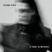Silvana Peres - A Todas As Mulheres (2026) Hi-Res