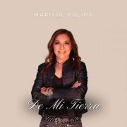 Marisol Pulido - De Mi Tierra (2026)
