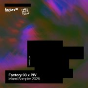 VA - Factory 93 x PIV – Miami Sampler 2026 (2026)