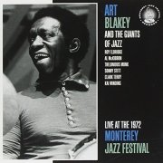 Art Blakey and the Giants of Jazz - Live at the 1972 Monterey Jazz Festival (2008)