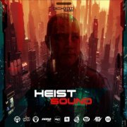 Heist - Heist Sound (2023)