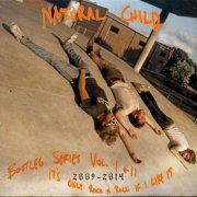 Natural Child - It's Only Rock n Roll If I Like It: Bootleg Series Vol 1 & 2 (2009-2014) (2025) Hi-Res