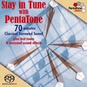 VA - Stay in Tune with PentaTone (2005) [SACD]