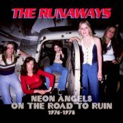 The Runaways - Neon Angels On the Road To Ruin 1976-1978 (2023) {5CD Box Set}