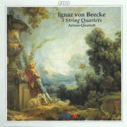 Arioso-Quartett - Ignaz von Beecke: 3 String Quartets (1999)