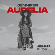 Jennifer Aurélia - Air Mata & Tawa (2025) Hi-Res