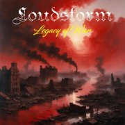 Loudstorm - Legacy of War (2024)