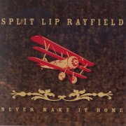 Split Lip Rayfield - Never Make It Home (2010)