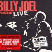 Billy Joel - 12 Gardens Live (2006)