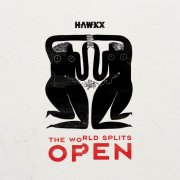 HAWXX - The World Splits Open (2026) Hi Res