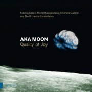 Aka Moon and The Orchestral Constellation - Quality of Joy (2023) [Hi-Res]