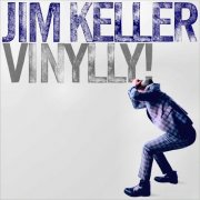 Jim Keller - Vinylly! (2026) [Vinyl]