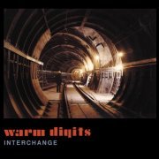 Warm Digits - Interchange (2013) [Hi-Res]