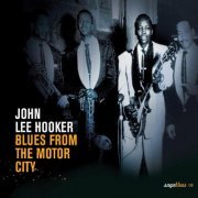 John Lee Hooker - Blues From The Motor City (2004)