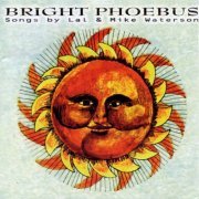 Lal & Mike Waterson - Bright Phoebus (2000)